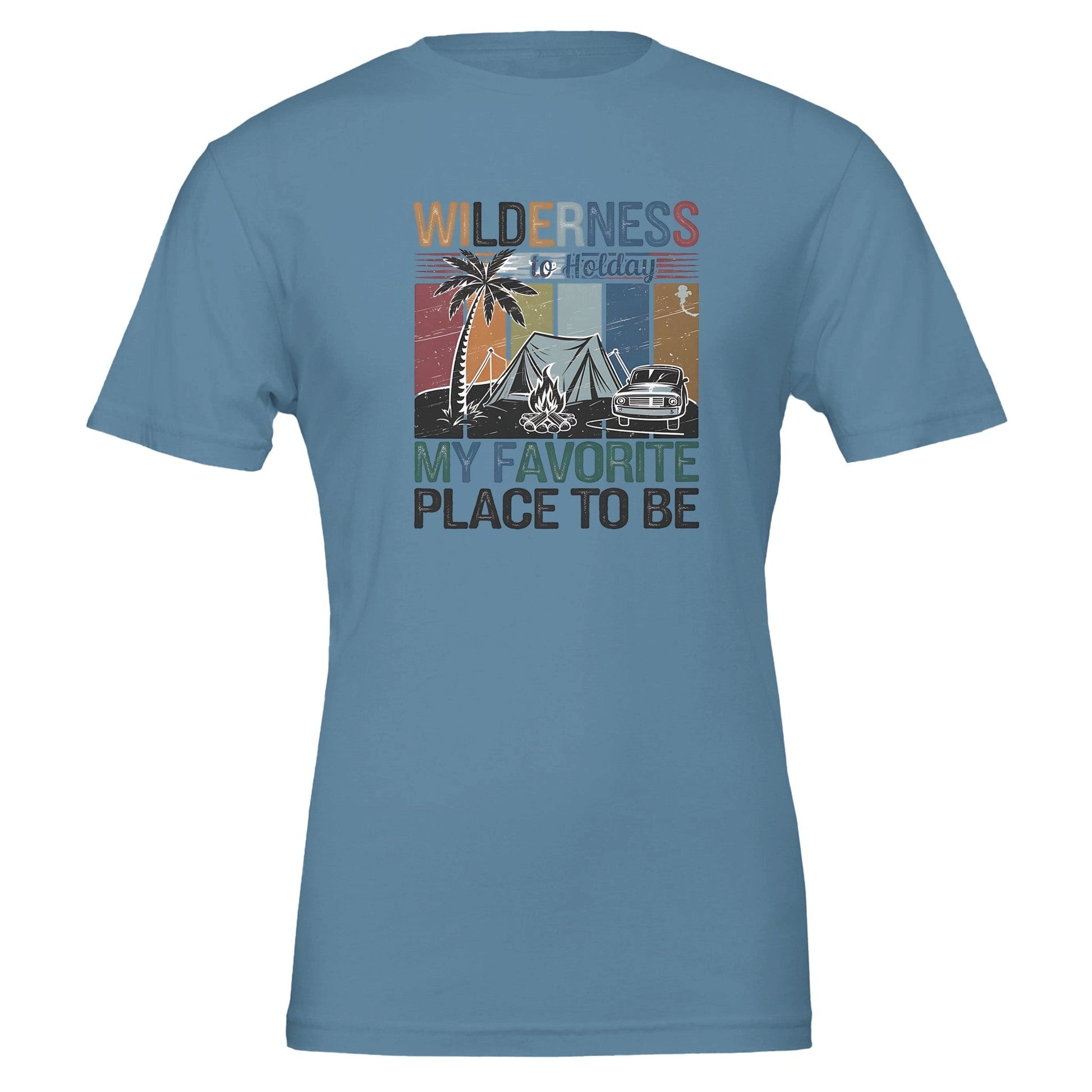 Blue Premium Wilderness T-Shirt with camping graphic and "My Favorite Place To Be" text, unisex soft cotton tee
