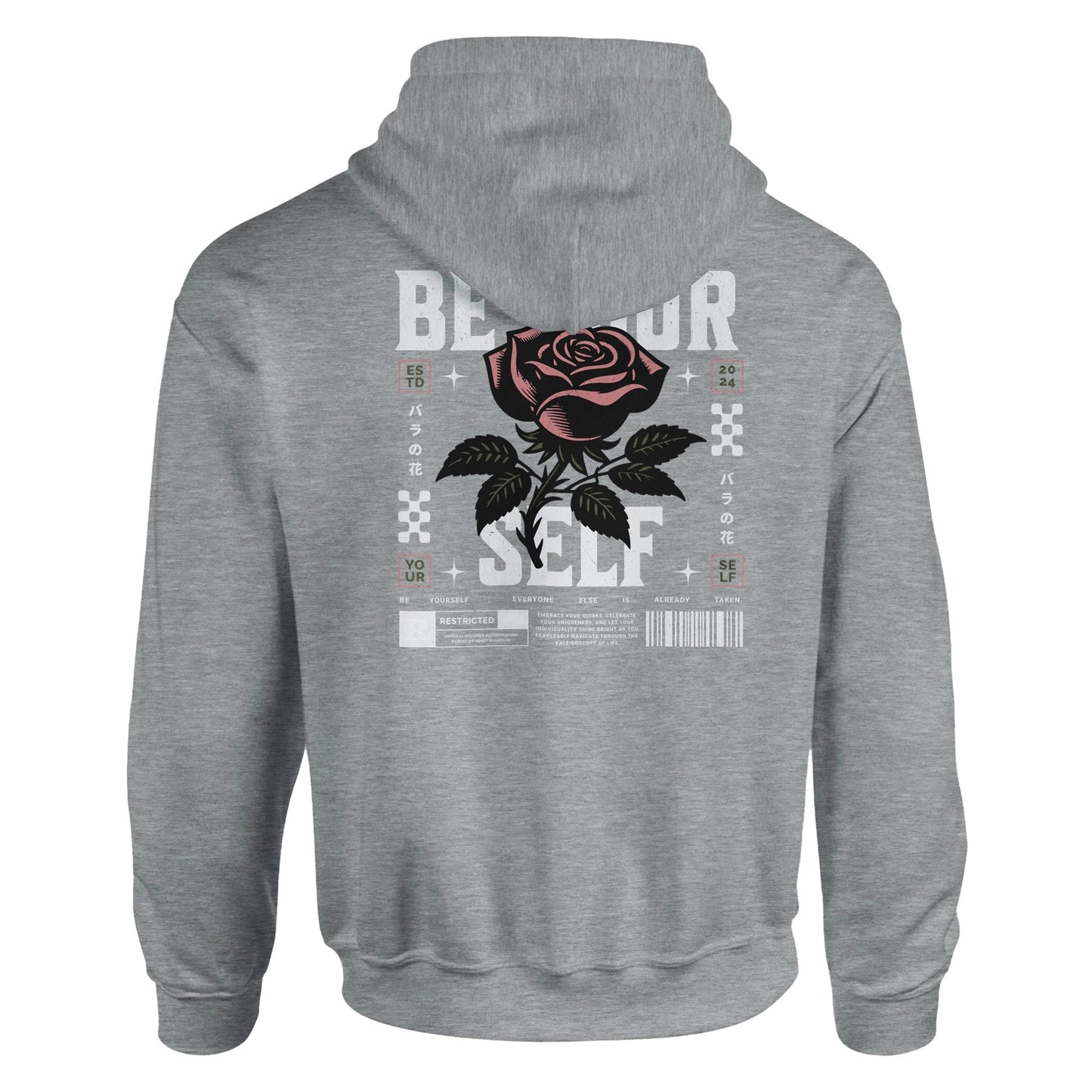 gray unisex hoodie with "be yourself" text and rose graphic on back, soft cotton-polyester blend.