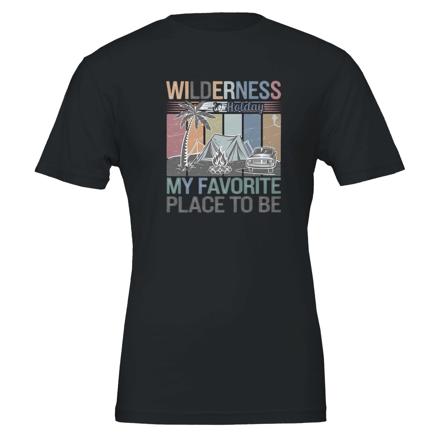 schwarzes premium wilderness t-shirt mit camping-motiv und schriftzug "my favorite place to be" in unisex-passform aus weicher, nachhaltiger baumwolle.