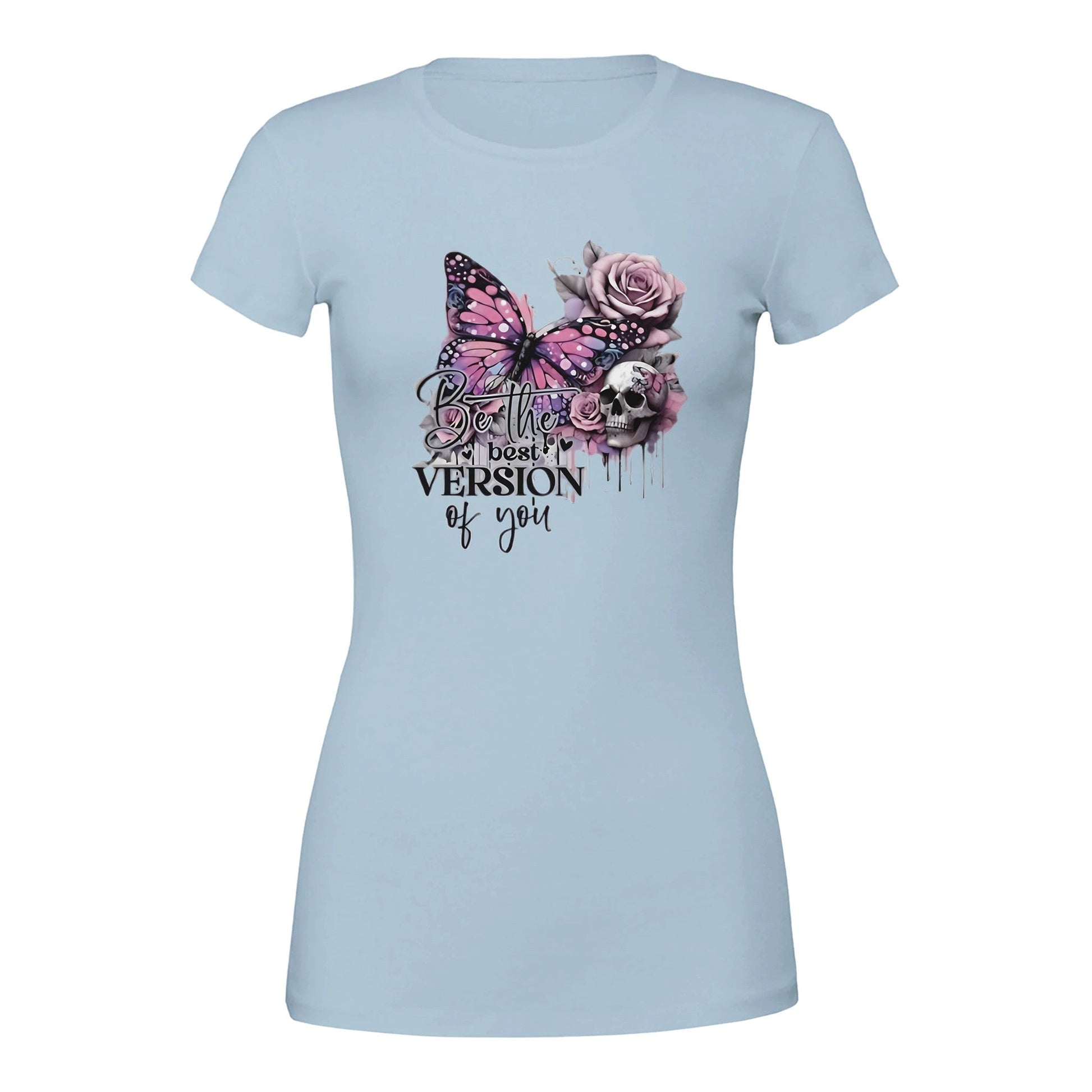 Premium women's crewneck t-shirt in light blue with "Be the best version of you" butterfly and floral design, soft cotton fabric, fitted style