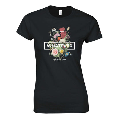 Black Whatever Womens Crewneck T-shirt with floral print and "Whatever" text, semi-fitted cotton design